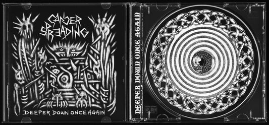 CANCER SPREADING - Deeper Down Once Again CD