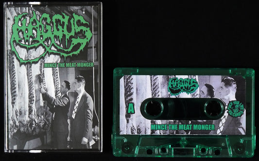 HAGGUS - Mince The Meat Monger MC Tape