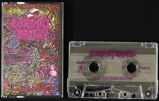 EXTREMELY BRUTAL - Dead Reconsiderations MC Tape