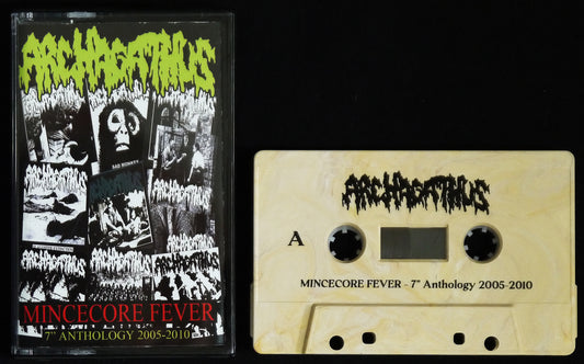 ARCHAGATHUS - Mincecore Fever (7" Anthology 2005-2010) MC Tape