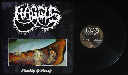 HAGGUS - Plausibility Of Putridity 12"