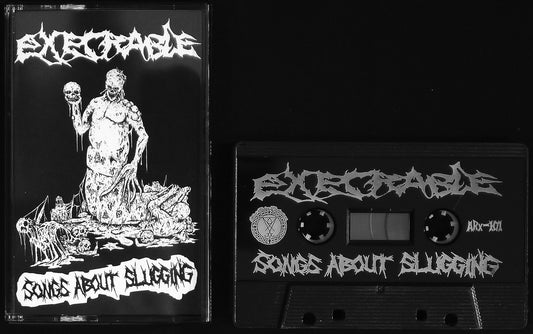 EXECRABLE - Songs About Slugging MC Tape