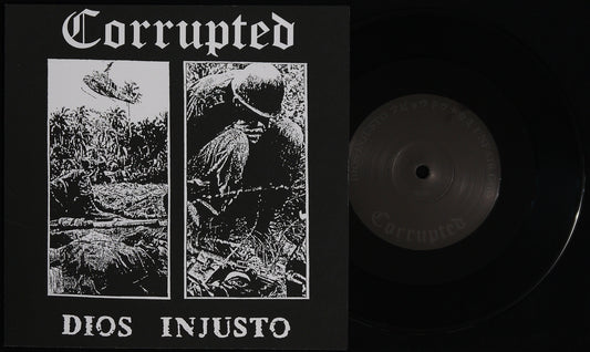 CORRUPTED - Dios Injusto 7"