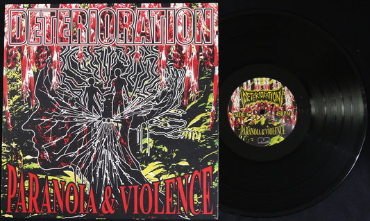 DETERIORATION - Paranoia & Violence 12"