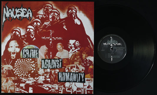 NAUSEA - Crime Against Humanity 12"