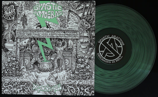 SPASTIC AMOEBAS - Dreaming In Hell 12"