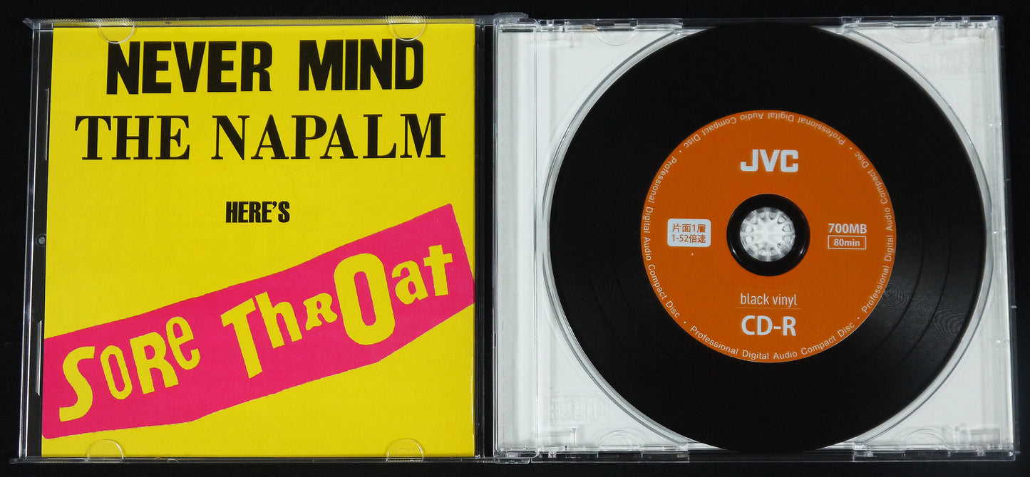 SORE THROAT - Never Mind The Napalm Here's Sore Throat CDr