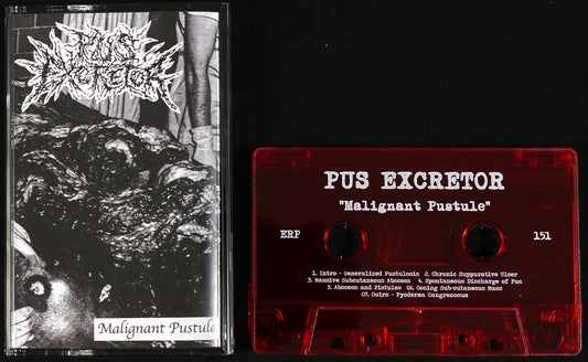 PUS EXCRETOR - Malignant Pustule MC Tape