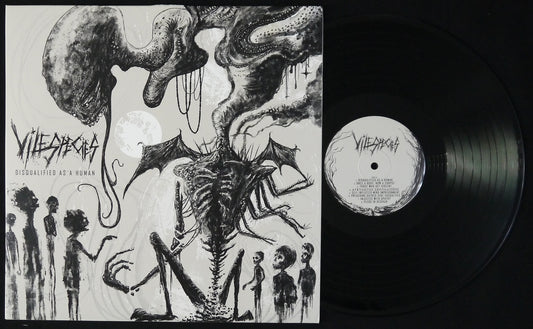 VILE SPECIES - Disqualified As a Human 12"