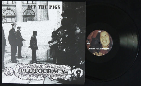 PLUTOCRACY - Off The Pigs 12"