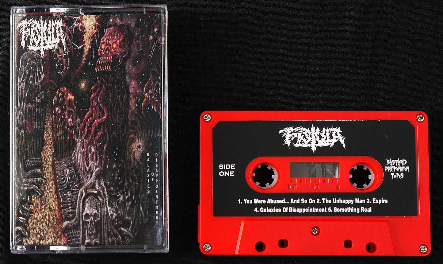 FISTULA - Galaxies Of Disappointment MC Tape