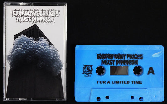 EXORBITANT PRICES MUST DIMINISH - For A Limited Time MC Tape