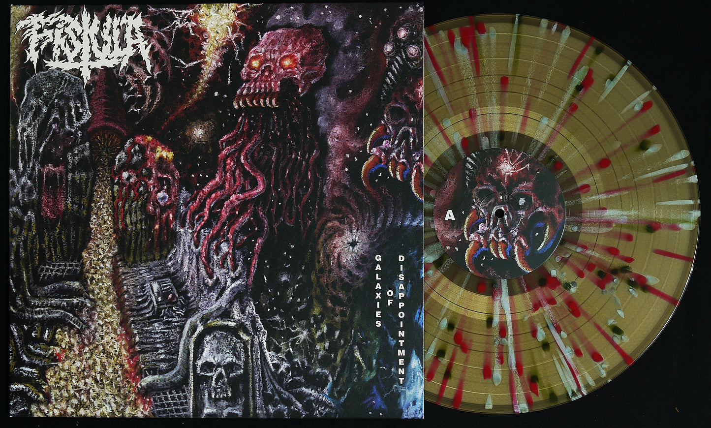 FISTULA - Galaxies of Disappointment 12"