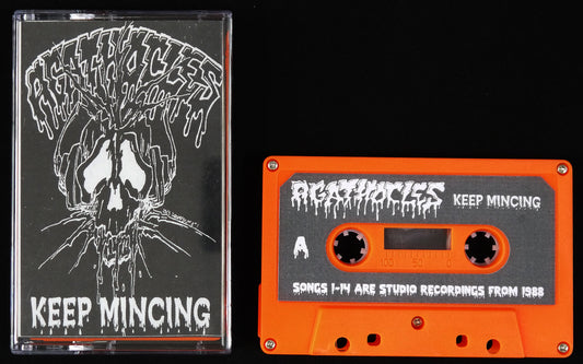 AGATHOCLES - Keep Mincing MC Tape