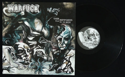 WARFUCK - This Was Supposed To Be Fun 12"