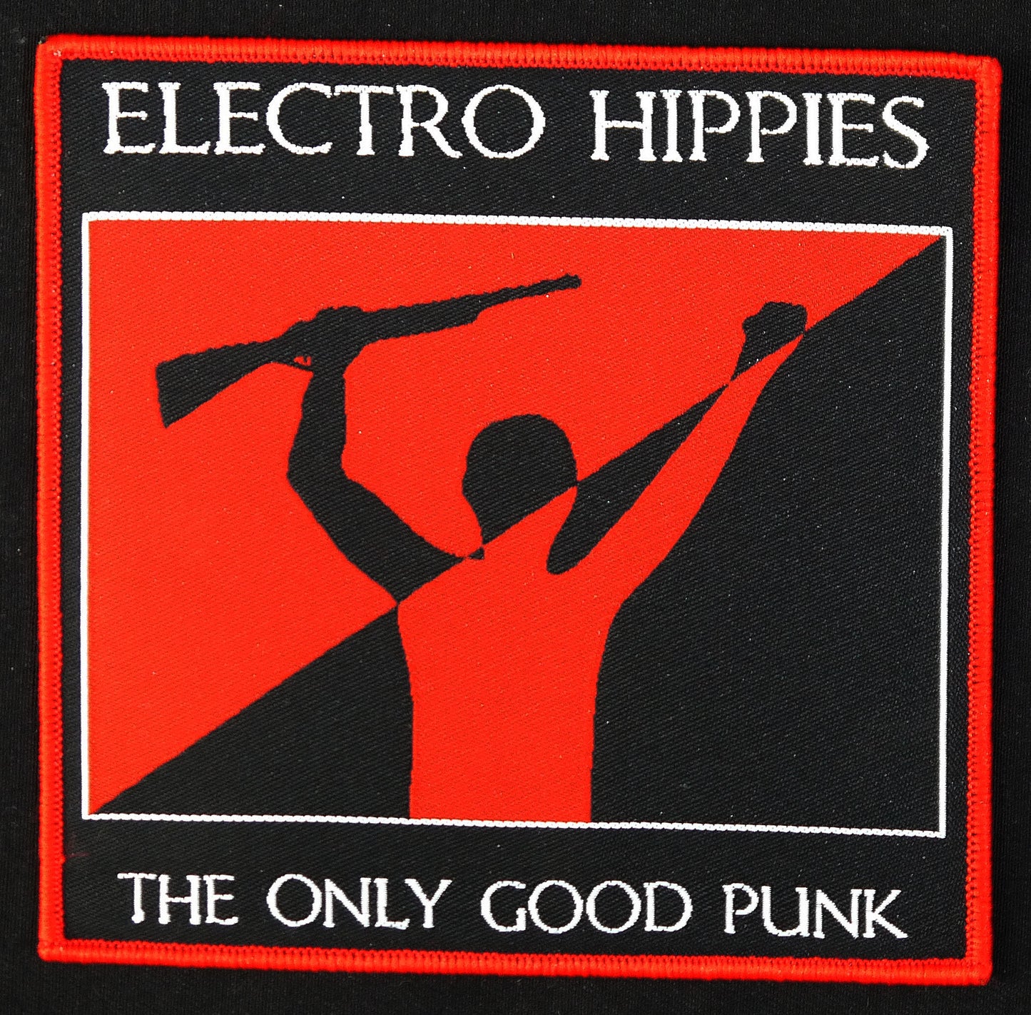 ELECTRO HIPPIES - The Only Good Punk Woven Patch