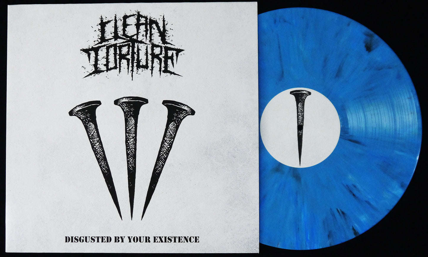 CLEAN TORTURE - Disgusted By Your Existence 12"