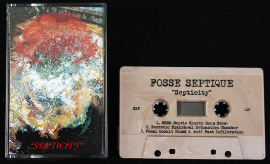FOSSE SEPTIQUE - Septicity MC Tape