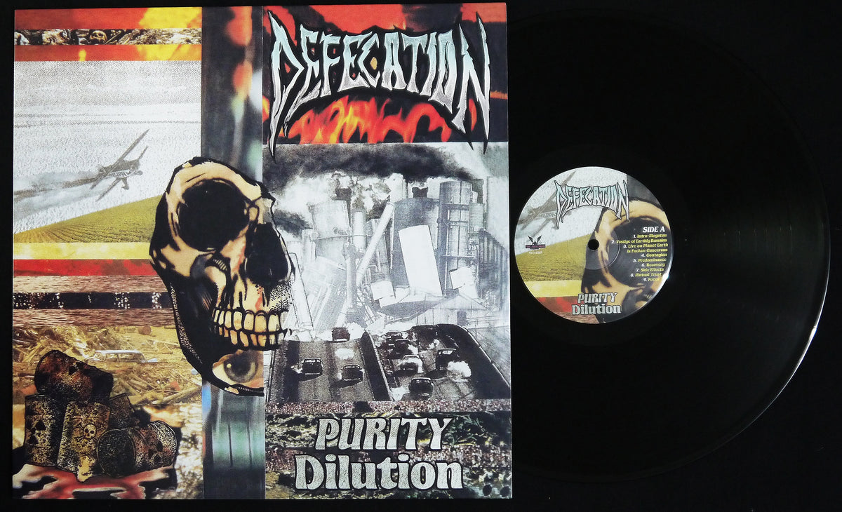 DEFECATION - Purity Dilution 12"