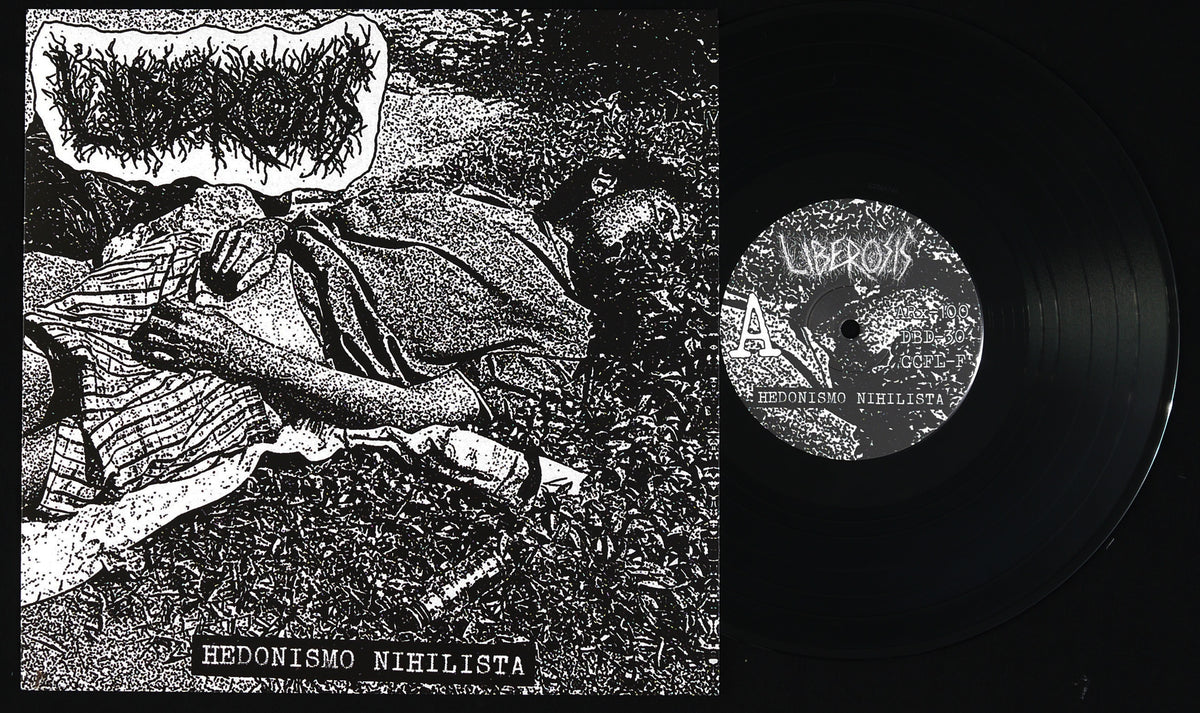 LIBEROSIS - Hedonismo Nihilista 12"