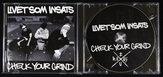 LIVET SOM INSATS – Check Your Grind CD