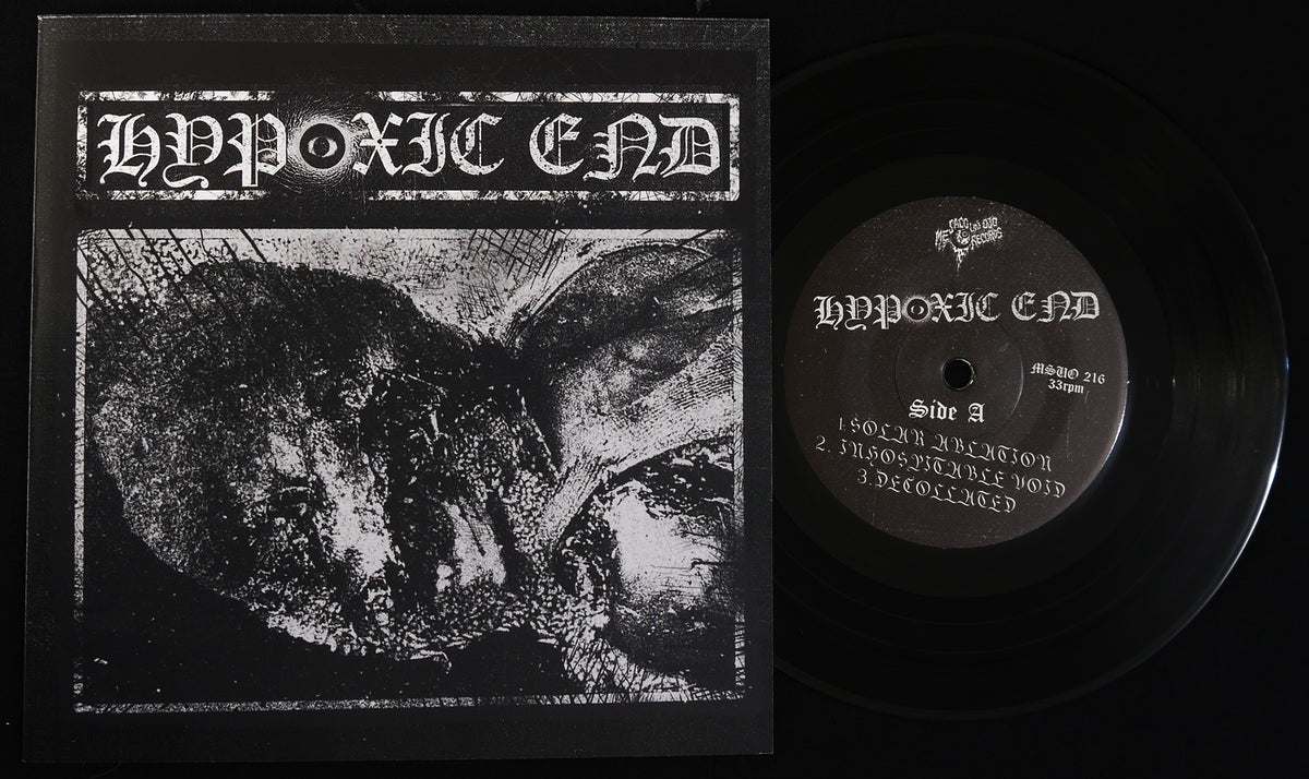 HYPOXIC END - Hypoxic End 7"