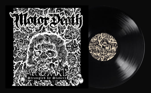 MOTORDEATH - Strangled By Slavery 12"