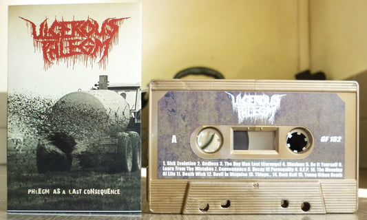 ULCEROUS PHLEGM - Phlegm As A Last Consequence Tape