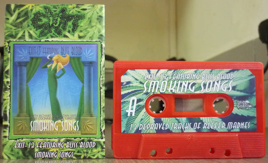 EXIT 13 - Smoking Songs MC Tape