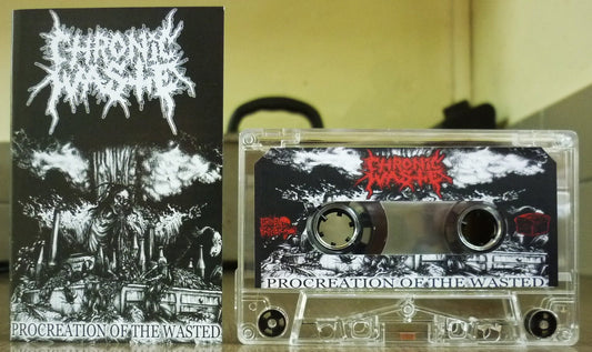 CHRONIC WASTE - Procreation Of The Wasted  Tape