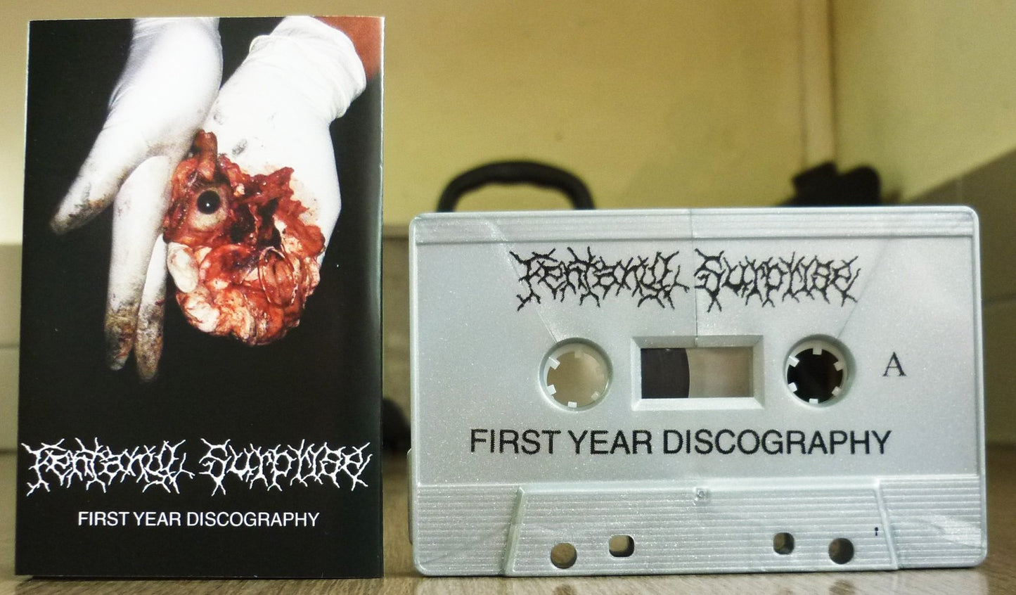 FENTANYL SURPRISE "First Year Discography" Tape