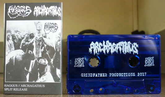 Archagathus / Haggus - Split Tape