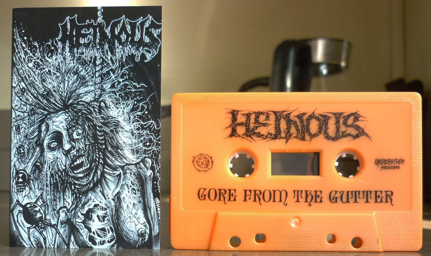 HEINOUS - Gore From The Gutter Tape