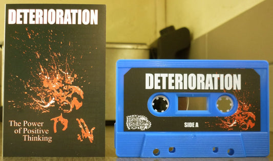 DETERIORATION "The Power Of Positive Thinking" Tape