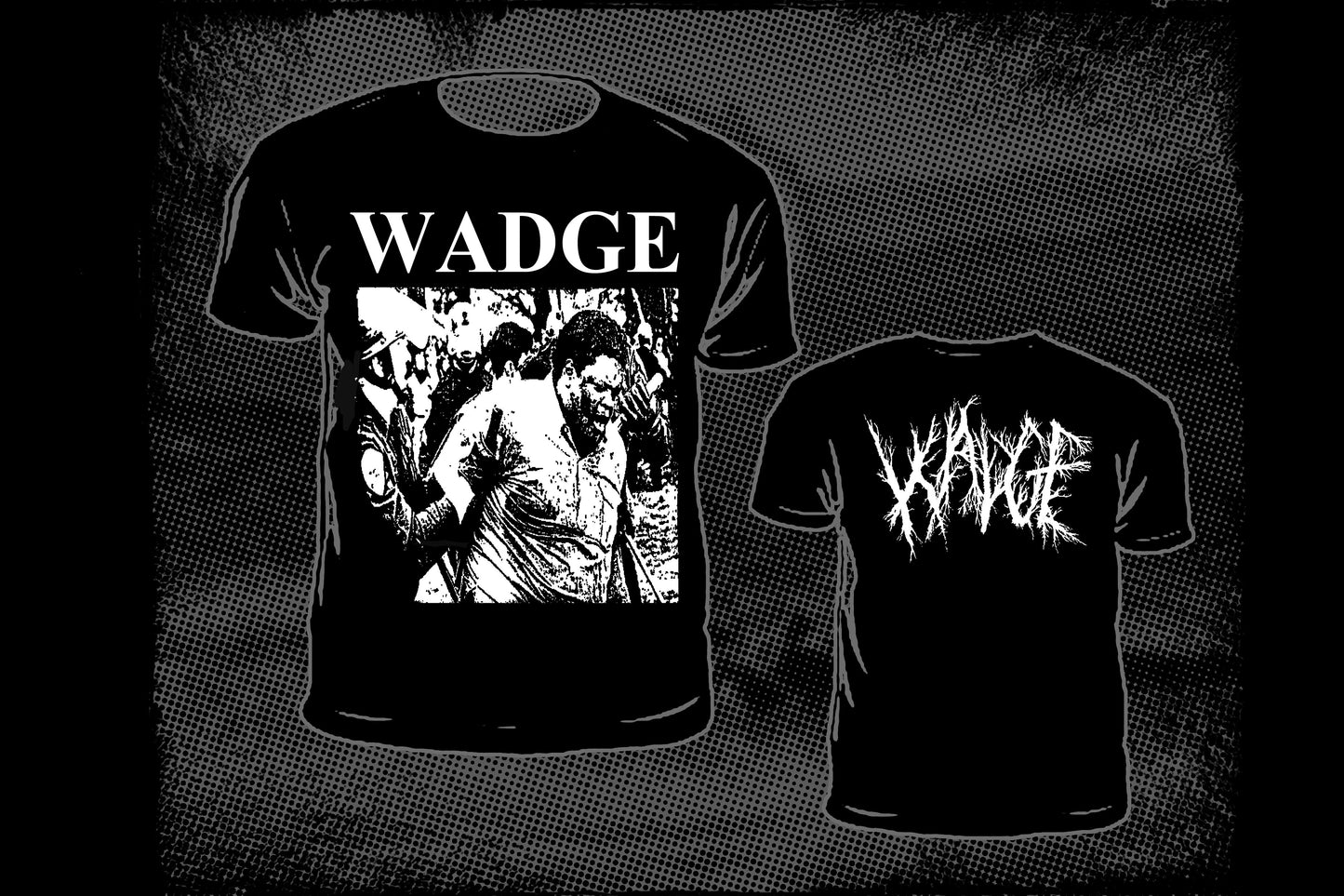 WADGE - T-shirt