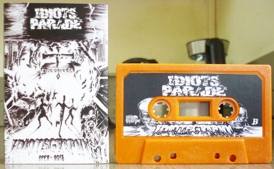 IDIOTS PARADE - Idiotsgraphy 2005-2013 Tape
