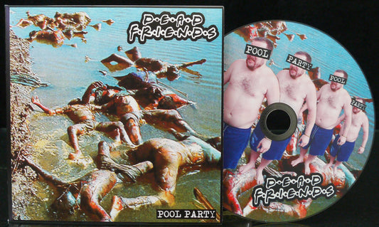 DEAD FRIENDS - Pool Party CD