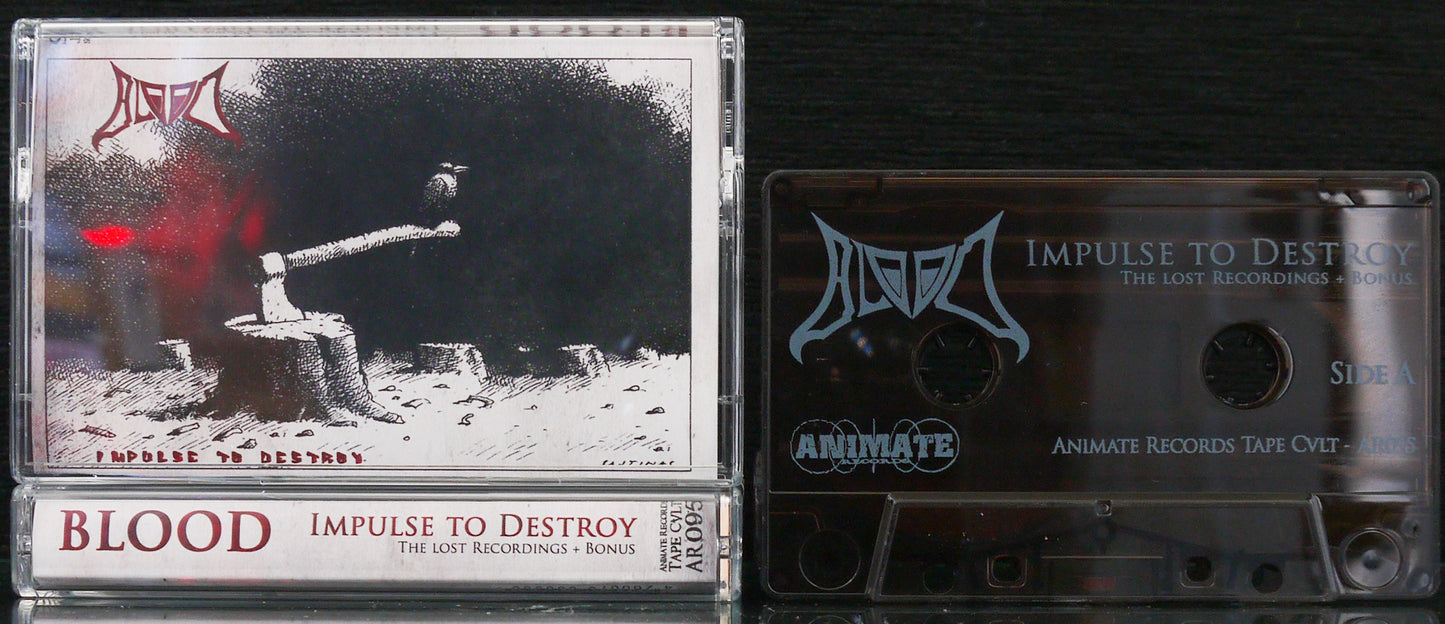 BLOOD - Impulse To Destroy (The Lost Recordings + Bonus) Tape