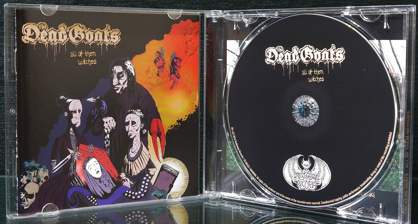 THE DEAD GOATS - All Of Them Witches  CD