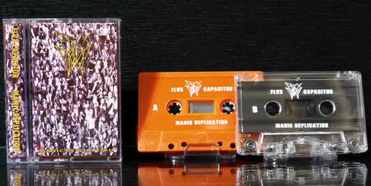 FLVX CAPACITOR - Manic Replication  Tape