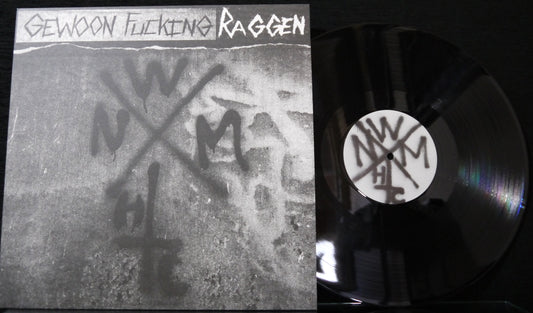 GEWOON FUCKING RAGGEN - We Need More Hardcore  12"S/Sided