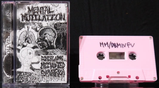 MENTAL MUTILATION / DBMIVFV - Split Tape