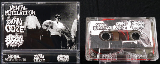 MENTAL MUTILATION / IVAN OOZE / HIT-RUN DRIVERS - 3 Way Split Tape
