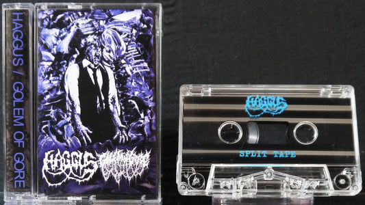 HAGGUS / GOLEM OF GORE - Split Tape