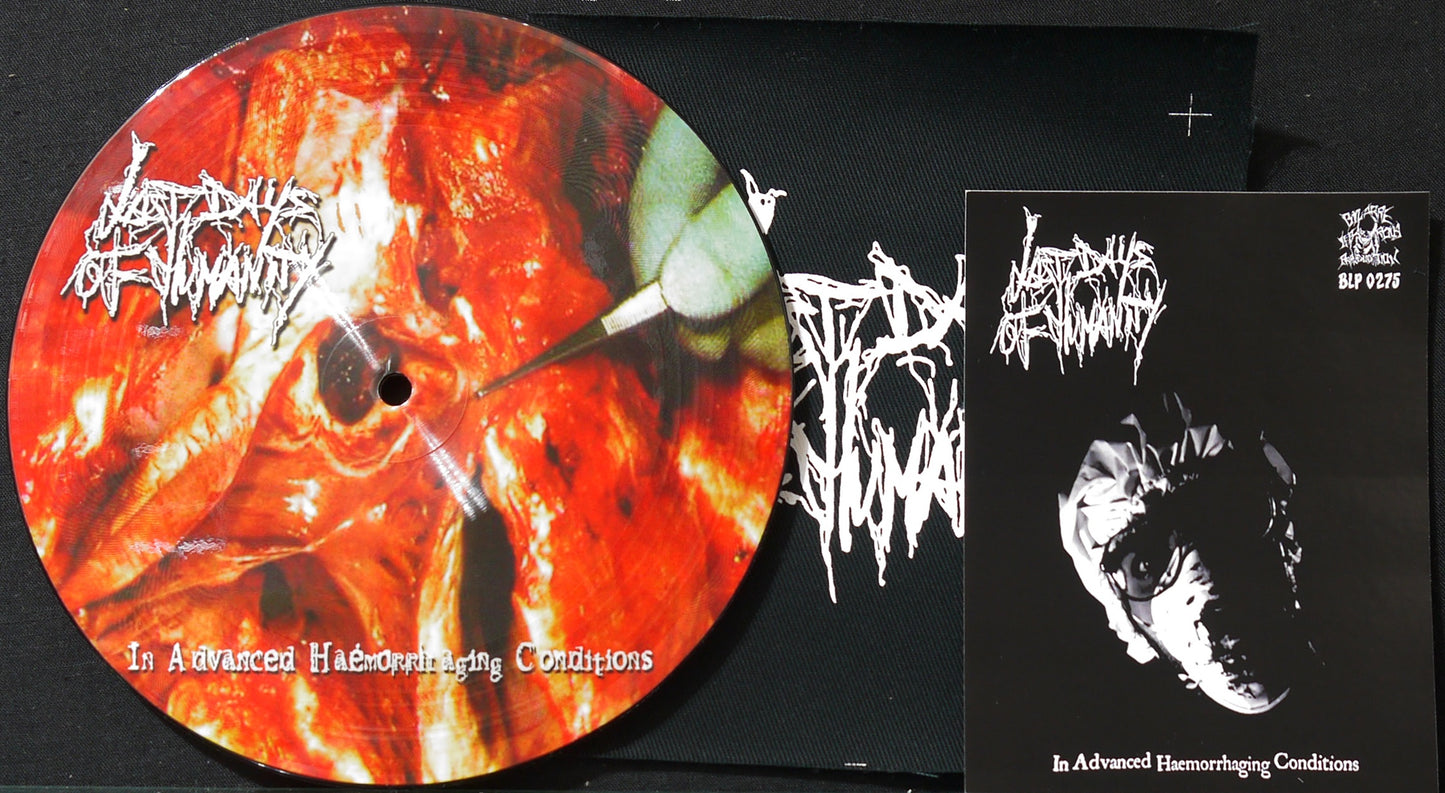 LAST DAYS OF HUMANITY - In Advanced Haemorrhaging Conditions 7"Picture