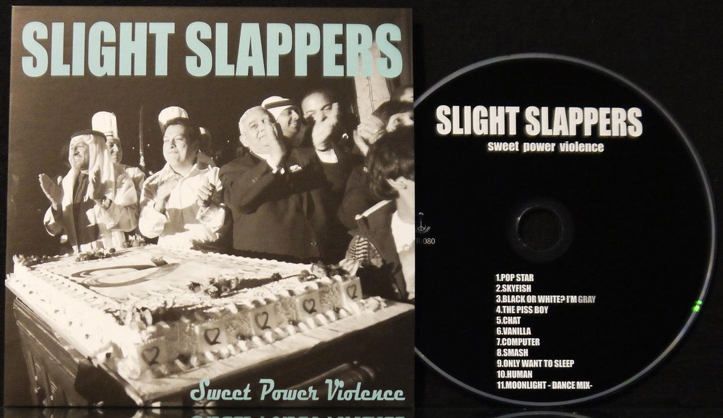 SLIGHT SLAPPERS - Sweet Power Violence CD