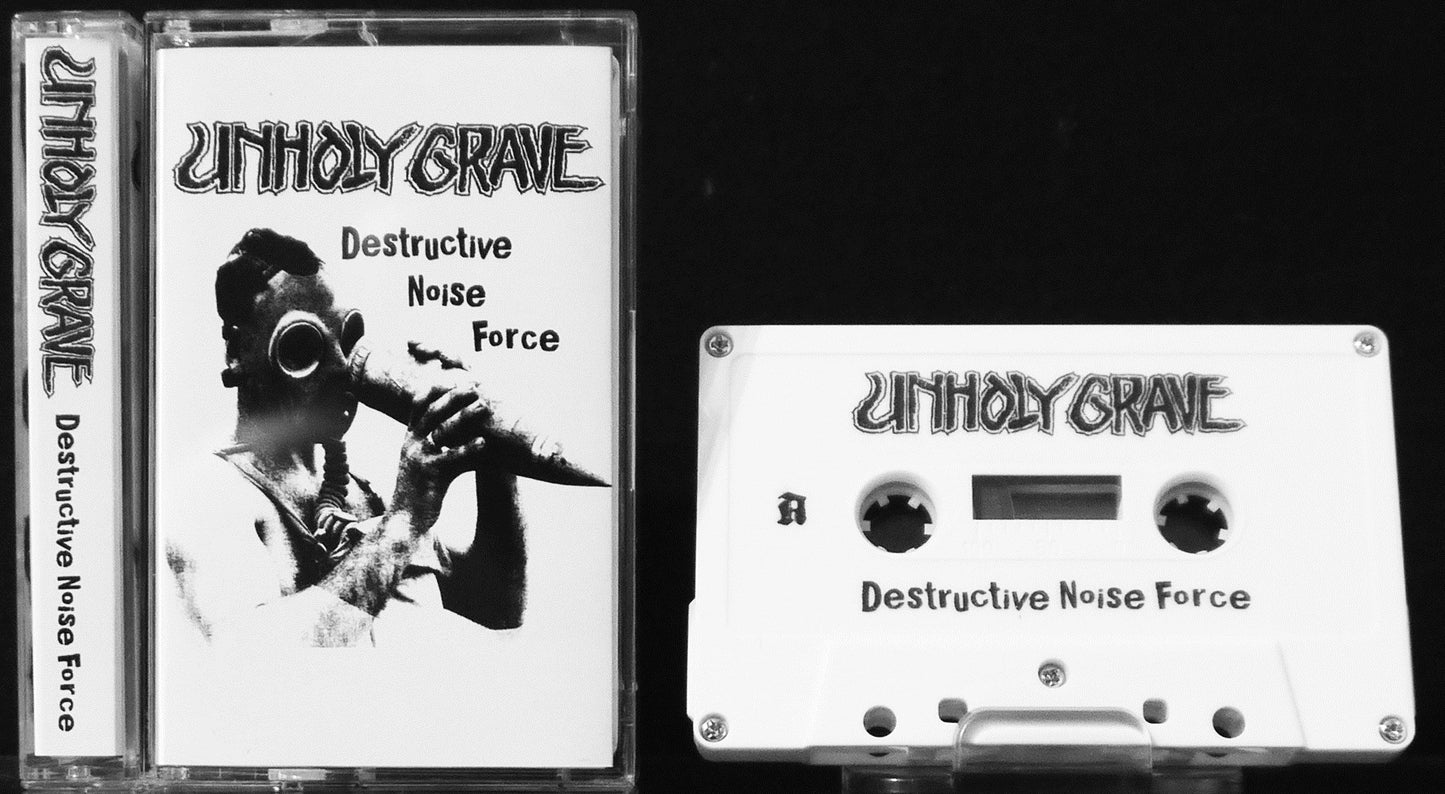 UNHOLY GRAVE - Destructive Noise Force  MC Tape