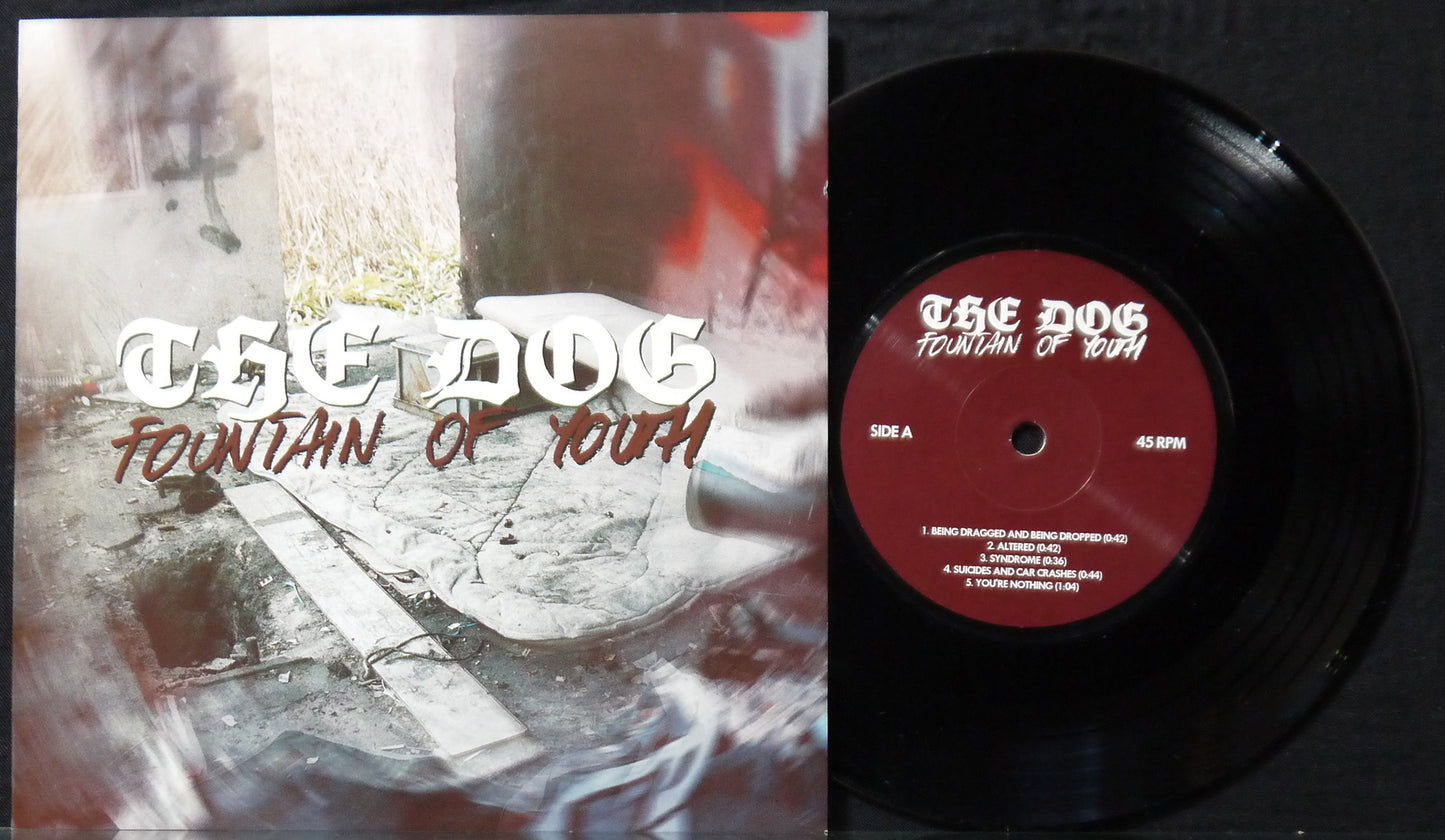 THE DOG - Fountain Of Youth 7"