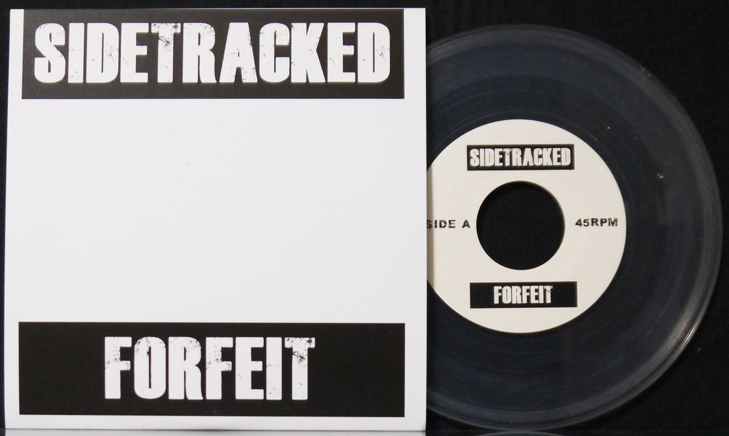 SIDETRACKED - Forfeit 7"
