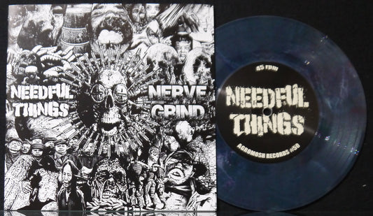 NEEDFUL THINGS / NERVE GRIND - Split 7"